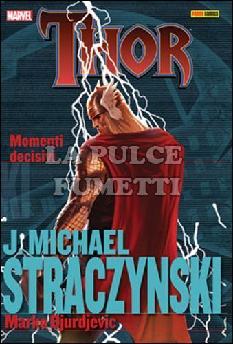 EROI D'AUTORE - THOR STRACZYNSKI COLLECTION #     3: MOMENTI DECISIVI